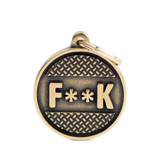 MY FAMILY - LRG F*CK Brass Round